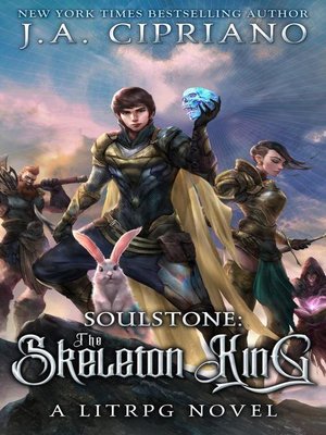 cover image of The Skeleton King: Soulstone, #2